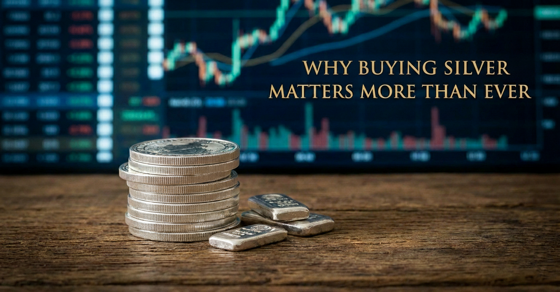 Why Buying Silver Matters More Than Ever